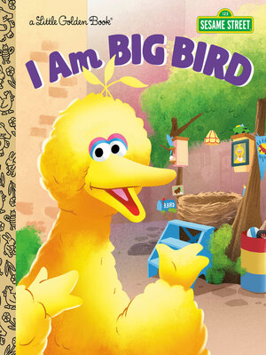 cover image of I Am Big Bird